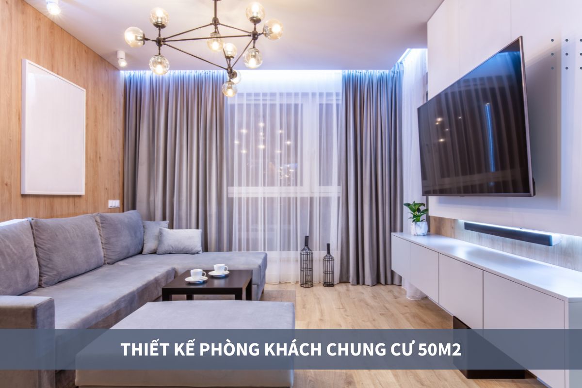 Thiết kế phòng khách chung cư 50m2 đẹp