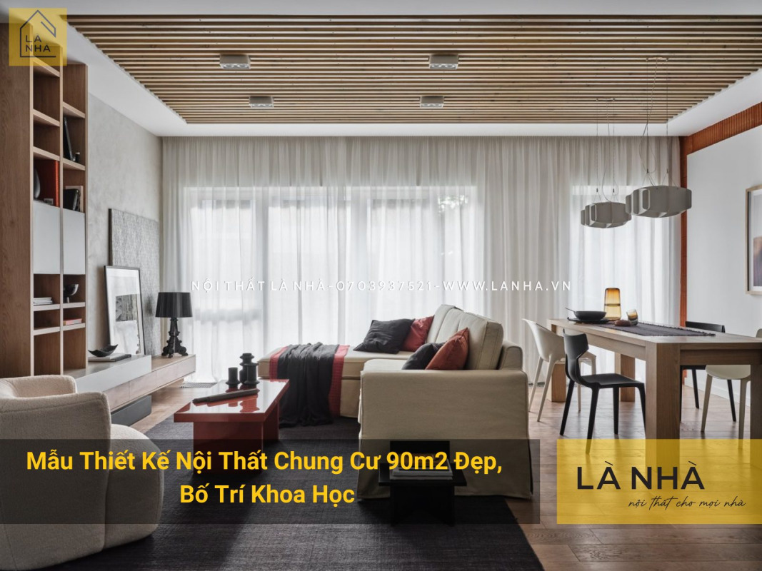 Thiet Ke Noi That Chung Cu 90m2 Thumb Hình Ảnh Thiết Kế Nội Thất Chung Cư 90m2 Đẹp, Khoa Học