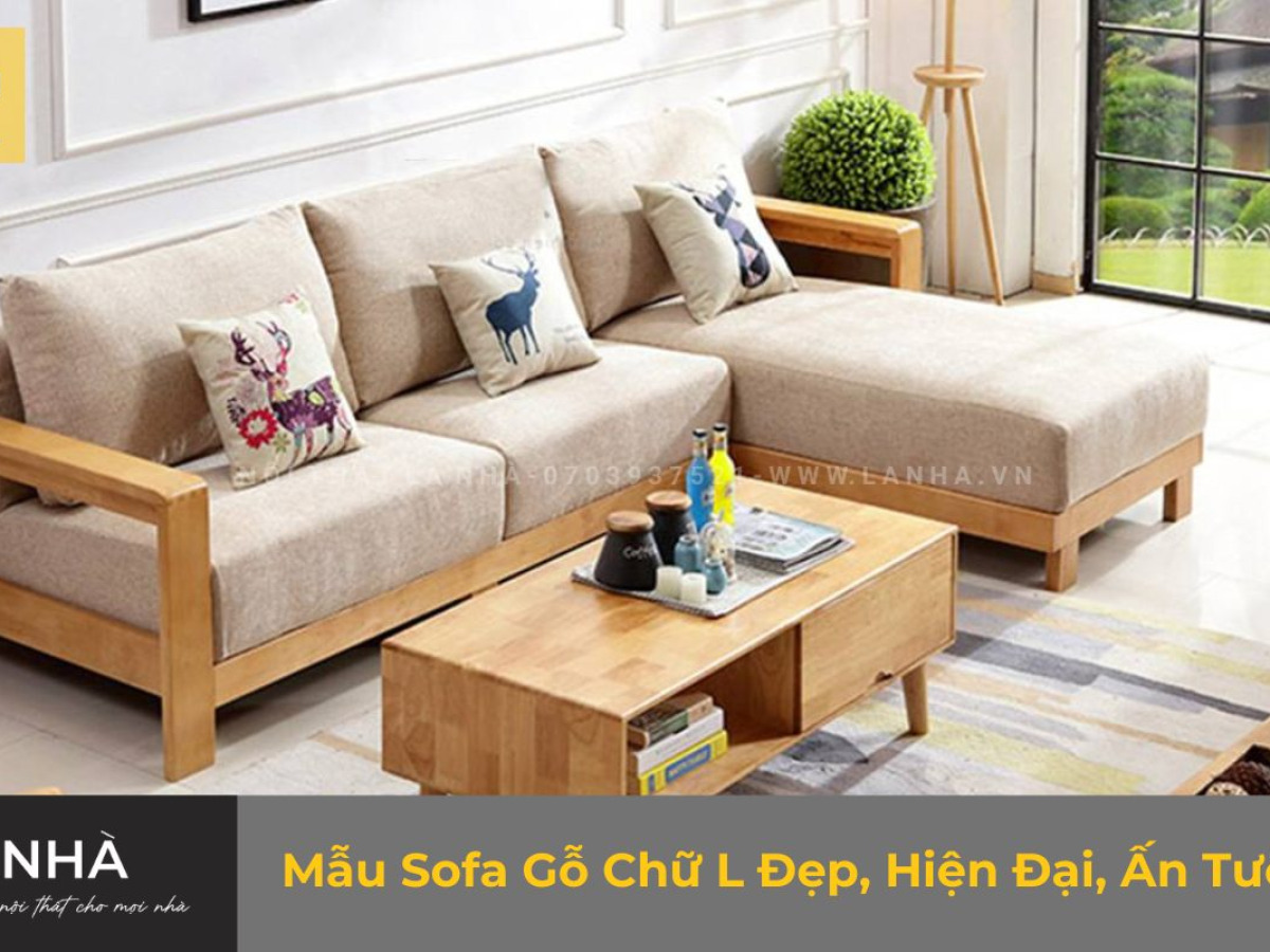 100+ Mẫu Sofa Gỗ Chữ L Đẹp, Hiện Đại, Ấn Tượng - Là Nhà
