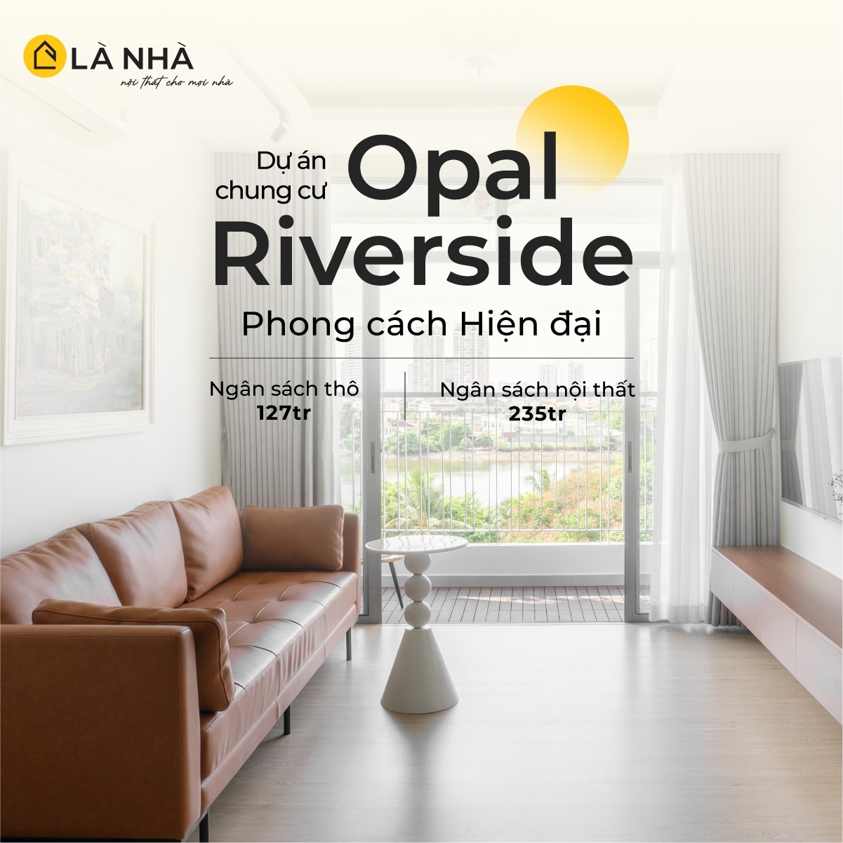Dự án thi công và thiết kế nội thất trọn gói Opal Riverside