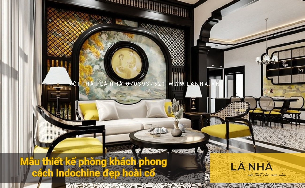 Phong Khach Phong Cach Indochine Phong Khach Phong Cach Indochine